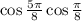  \cos\frac{5\pi}{8} + \cos \frac{\pi}{8} 