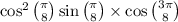  \cos^{2}\binom{\pi}{8 } + \sin\binom{\pi}{8 } \times \cos\binom{3\pi}{8}