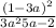  \frac{(1 - 3a {)}^{2} }{3a {}^{2}5a - 2 } 