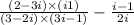  \frac{(2 - 3i) \times (i + 1)}{(3 - 2i) \times(3i - 1)} - \frac{i - 1}{2 + i} 