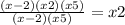  \frac{(x - 2)(x + 2)(x + 5)}{(x - 2)(x + 5)} = x + 2