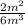  \frac{ {2m}^{2} }{{6m}^{3} } 