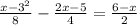  \frac{ {x - 3}^{2} }{8} - \frac{2x - 5}{4} = \frac{6 - x}{2} 