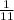  \frac{1}{11} 