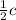  \frac{1}{2}c