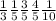  \frac{1}{3} \frac{1}{5} \frac{3}{5} \frac{4}{5} \frac{1}{10} 