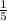  \frac{1}{5} 