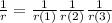  \frac{1}{r} = \frac{1}{r(1)} + \frac{1}{r(2)} + \frac{1}{r(3)} 