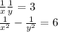  \frac{1}{x} + \frac{1}{y} = 3 \\ \frac{1 }{x ^{2} } - \frac{1}{y {}^{2} } = 6