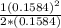  \frac{1 + (0.1584)^{2}}{2 * (0.1584)} 