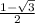  \frac{1 - \sqrt{3} }{2} 