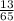  \frac{13}{65} 
