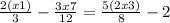  \frac{2(x + 1)}{3} - \frac{3x + 7}{12} = \frac{5(2x + 3)}{8} - 2