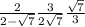  \frac{2}{2 - \sqrt{7} } + \frac{3}{2 + \sqrt{7} } + \frac{ \sqrt{7} }{3} 
