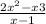  \frac{2 {x }^{2 } - x + 3}{ x - 1} 