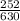  \frac{252}{630} 