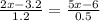  \frac{2x - 3.2}{1.2} = \frac{5x - 6}{0.5} 