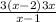  \frac{3(x - 2) + 3x}{x - 1} 