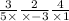  \frac{3}{5 + \times } + \frac{2}{ \times - 3} + \frac{4}{ \times + 1} 