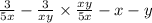  \frac{3}{5x} - \frac{3}{x + y} \times \frac{x + y}{5x} - x - y