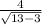  \frac{4}{ \sqrt{13 - 3} } 