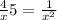  \frac{4}{x} + 5 = \frac{1}{ {x}^{2} } 