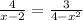  \frac{4}{x - 2} = \frac{3}{4 - {x}^{2} } 