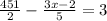  \frac{45 + 1}{2} - \frac{3x - 2}{5} = 3