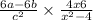  \frac{6a - 6b}{ {c}^{2} } \times \frac{4x + 6}{ {x}^{2} - 4 } 