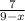  \frac{7}{9 - x} 