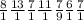  \frac{8}{1} \frac{13}{1} \frac{7}{1} \frac{11}{1} \frac{7}{9} \frac{6}{1} \frac{7}{1} 