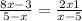  \frac{8x - 3}{5 - x} = \frac{2x + 1}{x - 5} 