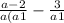  \frac{a - 2}{a(a + 1} - \frac{3}{a + 1} 