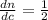  \frac{dn}{dc} = \frac{1}{2} 