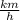  \frac{km}{h} 
