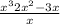  \frac{x ^{3} + 2x ^{2} - 3x }{x} 