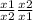  \frac{x1}{x2} + \frac{x2}{x1} 