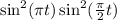  \sin^{2} (\pi + t) + \sin ^{2} ( \frac{\pi}{2} + t)