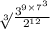  \sqrt[3]{} \frac{3 {}^{9 \times 7 {}^{3} } }{2 {}^{12} } 