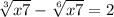  \sqrt[3]{x + 7} - \sqrt[6]{x + 7} = 2