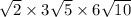  \sqrt{2} \times 3 \sqrt{5} \times 6 \sqrt{10} 