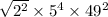  \sqrt{2 {}^{2} } \times 5 {}^{4} \times 49 {}^{2} 