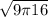  \sqrt{9\pi + 16} 