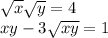  \sqrt{x} + \sqrt{y} = 4 \\ x + y - 3 \sqrt{xy} = 1