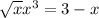  \sqrt{x} + {x}^{3} = 3 - x