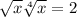  \sqrt{x } + \sqrt[4]{x} = 2