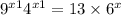  {9}^{x + 1} + {4}^{x + 1} = 13 \times {6}^{x} 