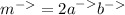  {m}^{-> }= {2a}^{-> }+ {b}^{-> }