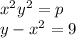  {x}^{2} + {y}^{2} = p \\ y - {x}^{2} = 9