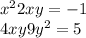  {x}^{2} + 2xy = - 1 \\ 4xy + 9 {y}^{2} = 5